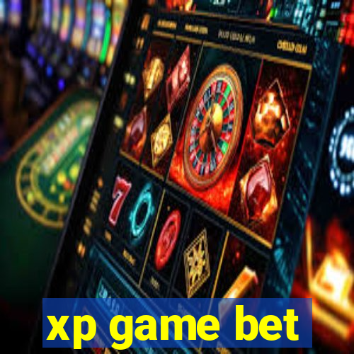 xp game bet